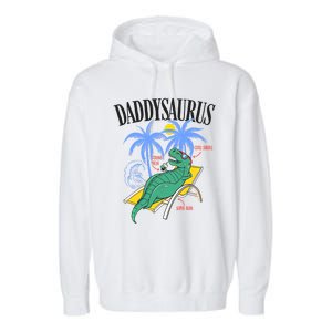 Daddysaurus Rex Daddy Saurus Dinosaur Family Vacation Beach Gift Garment-Dyed Fleece Hoodie