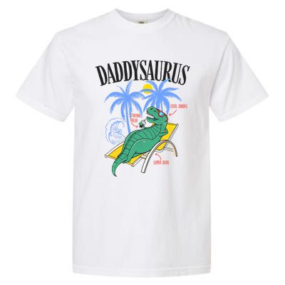 Daddysaurus Rex Daddy Saurus Dinosaur Family Vacation Beach Gift Garment-Dyed Heavyweight T-Shirt