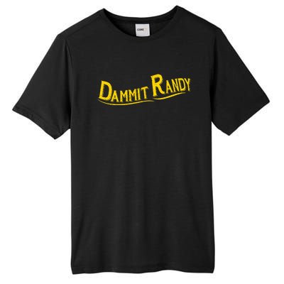 Dammit Randy Tall Fusion ChromaSoft Performance T-Shirt