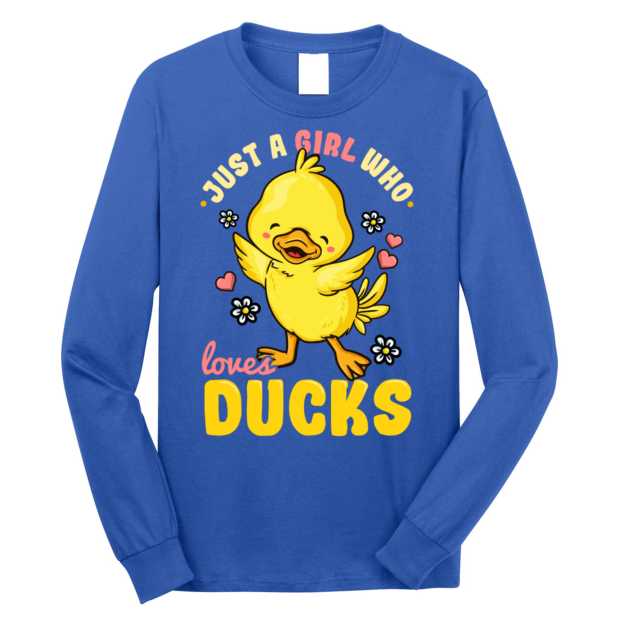 Ducks Rubber Duck Lovers Duck Lovers Gift For Girls Gift Long Sleeve Shirt
