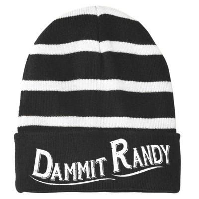 Dammit Randy Striped Beanie with Solid Band