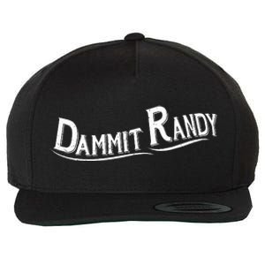 Dammit Randy Wool Snapback Cap