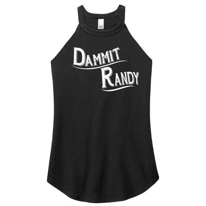 Dammit Randy Women’s Perfect Tri Rocker Tank