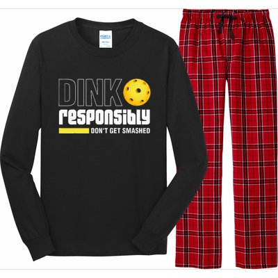 Dink Responsibly DonT Get Smashed Pickleball Gift Long Sleeve Pajama Set