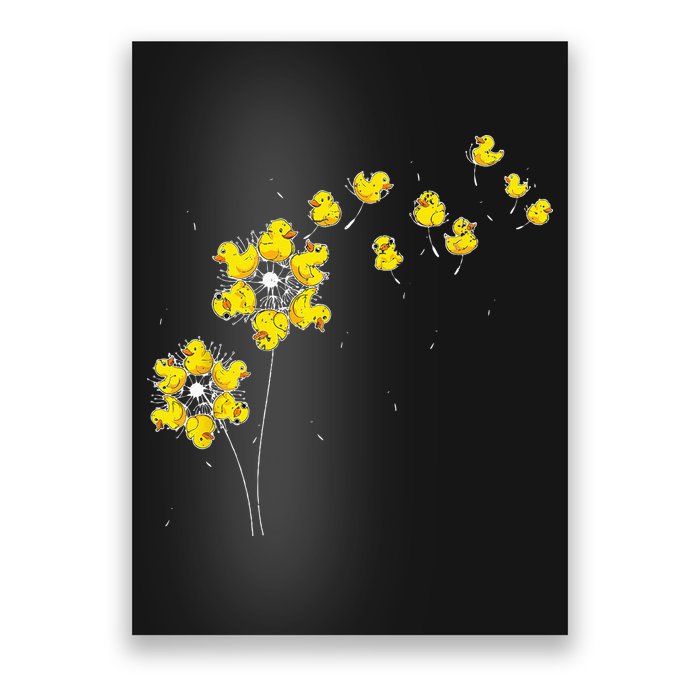 Ducky Rubber Duck Lover Dandelion Duckling Rubber Duck Poster