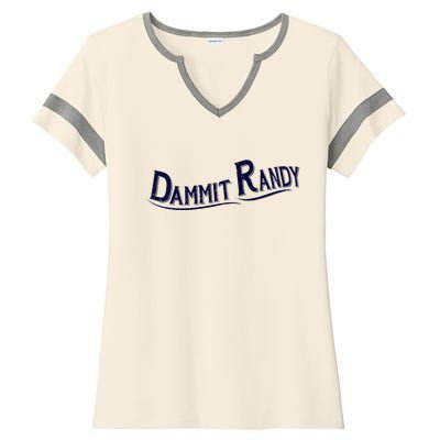 Dammit Randy Ladies Halftime Notch Neck Tee