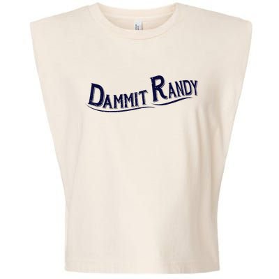 Dammit Randy Garment-Dyed Women's Muscle Tee