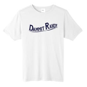 Dammit Randy Tall Fusion ChromaSoft Performance T-Shirt