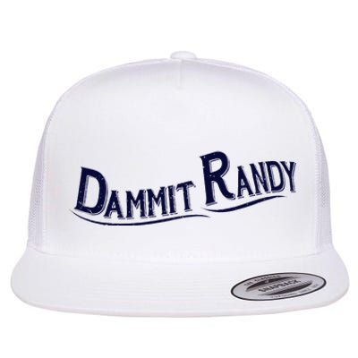 Dammit Randy Flat Bill Trucker Hat