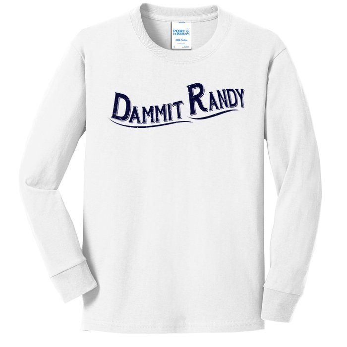 Dammit Randy Kids Long Sleeve Shirt