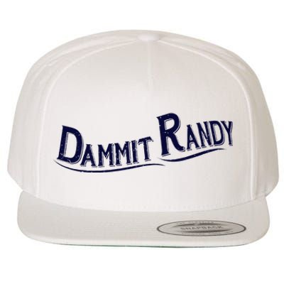 Dammit Randy Wool Snapback Cap