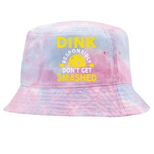 Dink Responsibly Don't Get Smashed Funny Pickleball Tie-Dyed Bucket Hat