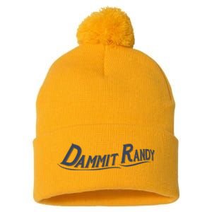 Dammit Randy Dammit Randy Funny Pom Pom 12in Knit Beanie