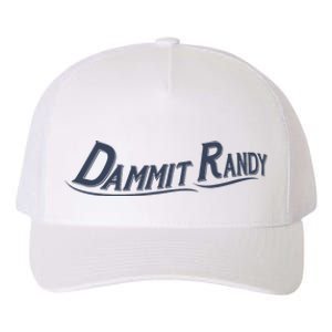 Dammit Randy Dammit Randy Funny Yupoong Adult 5-Panel Trucker Hat