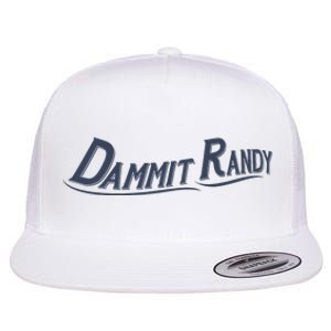 Dammit Randy Dammit Randy Funny Flat Bill Trucker Hat