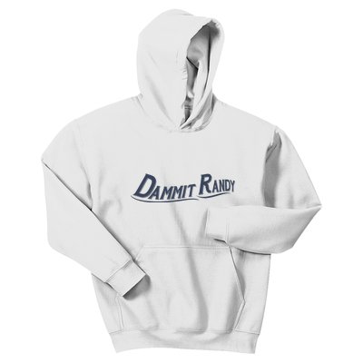 Dammit Randy Dammit Randy Funny Kids Hoodie