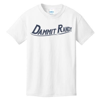 Dammit Randy Dammit Randy Funny Kids T-Shirt