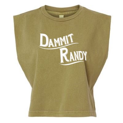 Dammit Randy Garment-Dyed Women's Muscle Tee