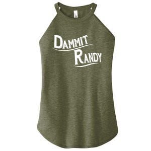 Dammit Randy Women's Perfect Tri Rocker Tank