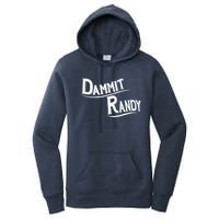 Dammit Randy Women's Pullover Hoodie