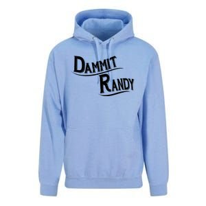 Dammit Randy Unisex Surf Hoodie