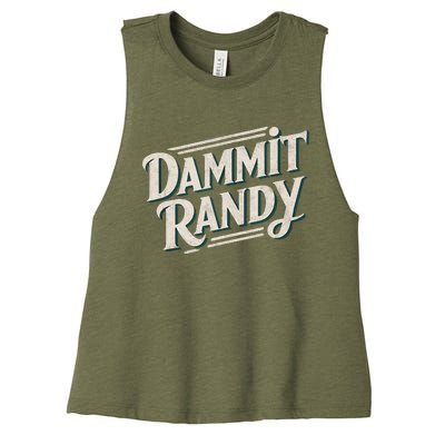 Dammit Randy Women's Racerback Cropped Tank