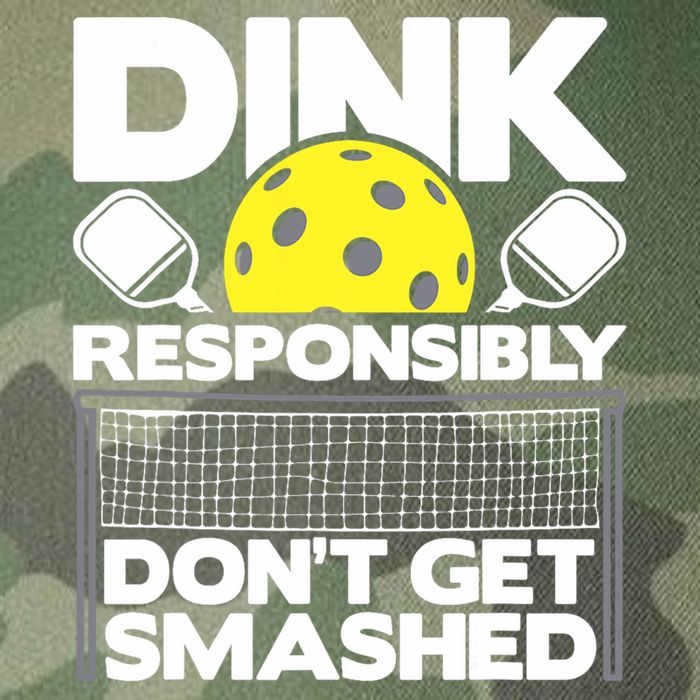 Dink Responsibly Don't Get Smashed Pickleball Paddleball Legacy Tie Dye Trucker Hat