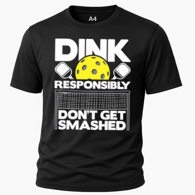 Dink Responsibly Don't Get Smashed Pickleball Paddleball Performance Shirt