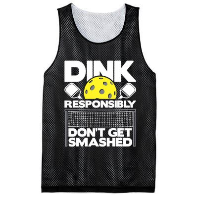 Dink Responsibly Don't Get Smashed Pickleball Paddleball Mesh Reversible Basketball Jersey Tank