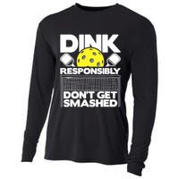 Dink Responsibly Don't Get Smashed Pickleball Paddleball Cooling Performance Long Sleeve Crew