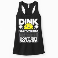 Dink Responsibly Don't Get Smashed Pickleball Paddleball Womens Tank Top