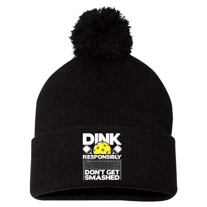 Dink Responsibly Don't Get Smashed Pickleball Paddleball Pom Pom 12in Knit Beanie