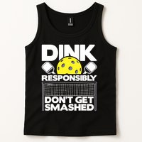 Dink Responsibly Don't Get Smashed Pickleball Paddleball Tank Top