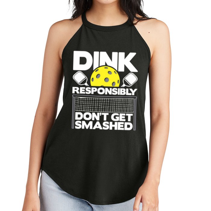 Dink Responsibly Don't Get Smashed Pickleball Paddleball Women's Perfect Tri Rocker Tank