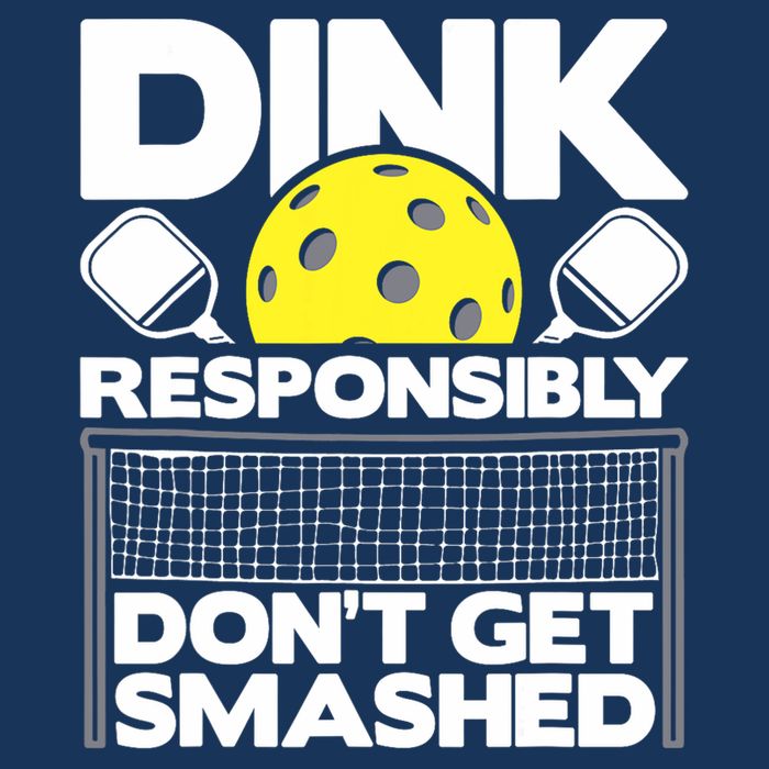 Dink Responsibly Don't Get Smashed Pickleball Paddleball Infant Baby Jersey Bodysuit