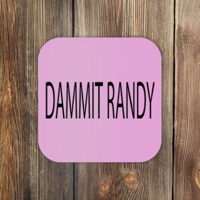 Dammit Randy Coaster