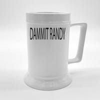 Dammit Randy Beer Stein