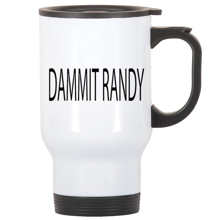 Dammit Randy Stainless Steel Travel Mug