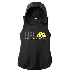 Dink Responsibly Don't Get Smashed Funny Pickleball Ladies PosiCharge Tri-Blend Wicking Draft Hoodie Tank