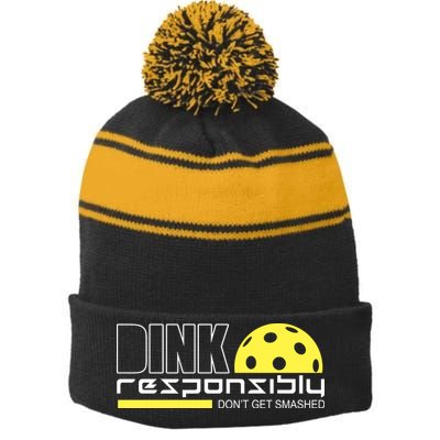 Dink Responsibly Don't Get Smashed Funny Pickleball Stripe Pom Pom Beanie
