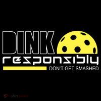 Dink Responsibly Don't Get Smashed Funny Pickleball High Crown Mesh Back Trucker Hat