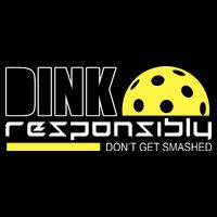 Dink Responsibly Don't Get Smashed Funny Pickleball Impact Tech Backpack