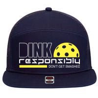 Dink Responsibly Don't Get Smashed Funny Pickleball 7 Panel Mesh Trucker Snapback Hat