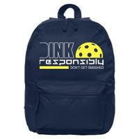 Dink Responsibly Don't Get Smashed Funny Pickleball 16 in Basic Backpack