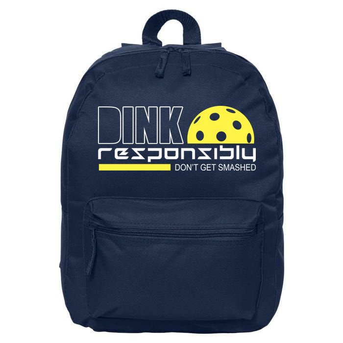 Dink Responsibly Don't Get Smashed Funny Pickleball 16 in Basic Backpack