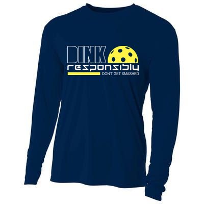 Dink Responsibly Don't Get Smashed Funny Pickleball Cooling Performance Long Sleeve Crew