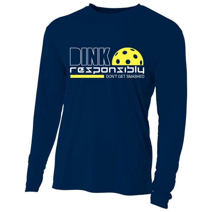 Dink Responsibly Don't Get Smashed Funny Pickleball Cooling Performance Long Sleeve Crew