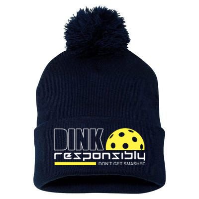 Dink Responsibly Don't Get Smashed Funny Pickleball Pom Pom 12in Knit Beanie