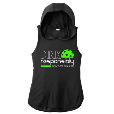 Dink Responsibly Dont Get Smashed Ladies PosiCharge Tri-Blend Wicking Draft Hoodie Tank