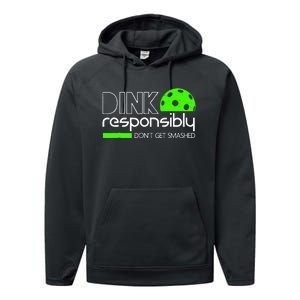 Dink Responsibly Dont Get Smashed Performance Fleece Hoodie